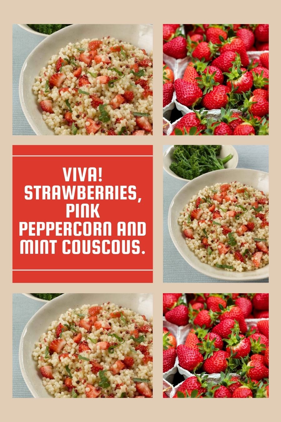 Viva! Strawberries, Pink Peppercorn And Mint Couscous
