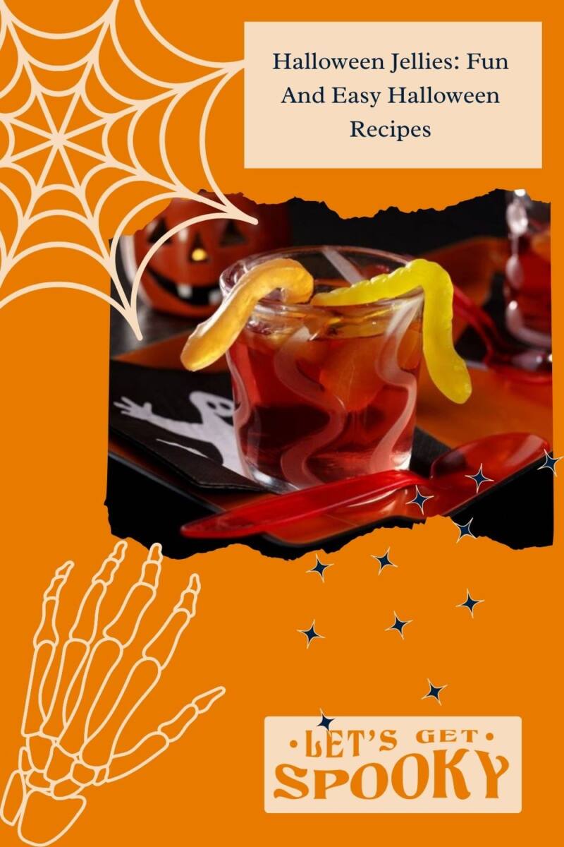 Halloween Jellies: Fun And Easy Halloween Recipes Fun And Easy Halloween Recipes