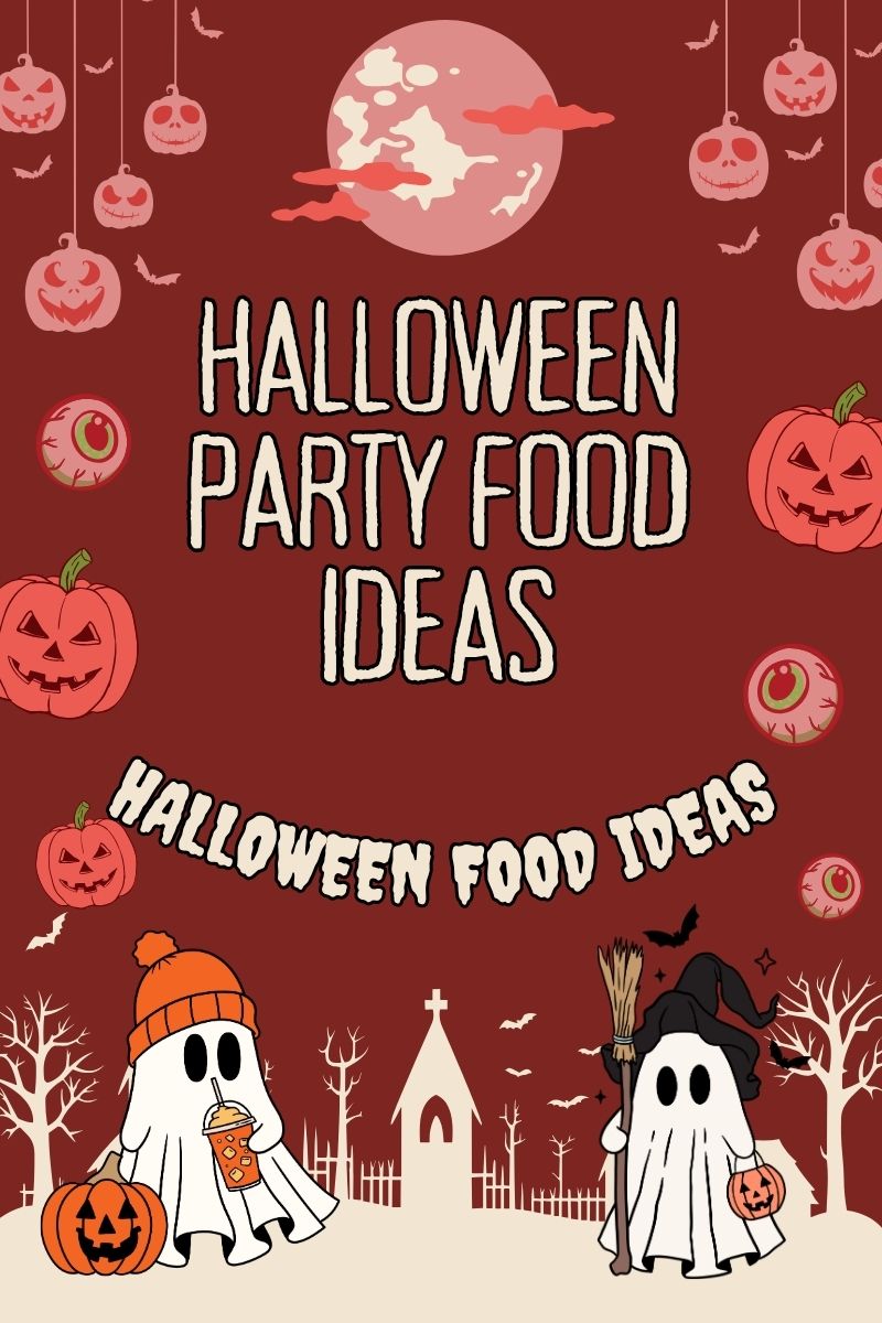 Halloween Party Food Ideas