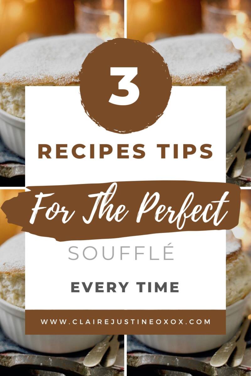 3 Tips For The Perfect Soufflé Every Time