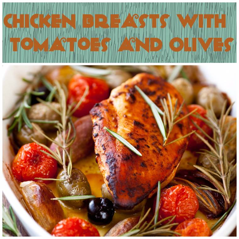 Chicken Breasts With Tomatoes And Olives