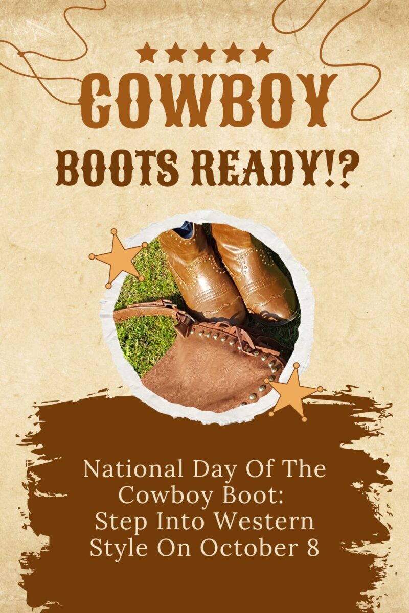 National Day Of The Cowboy Boot: Step Into Western Style On October 8