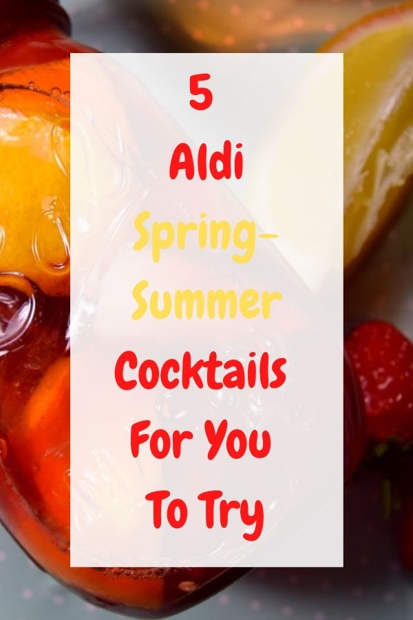 Aldi Spring Summer Cocktails For You To Try