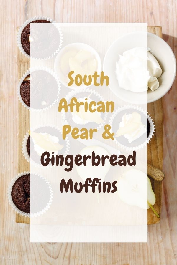  South African Pear And Gingerbread Muffins