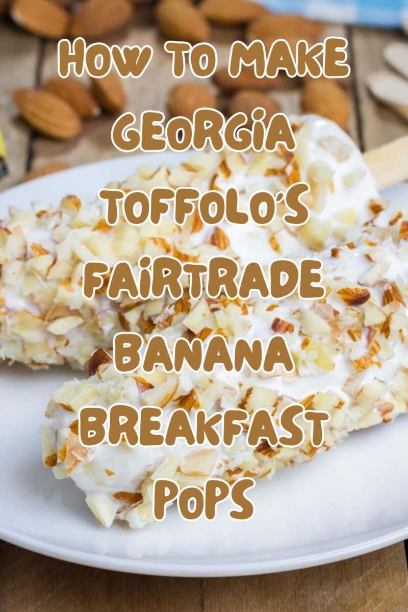 How To Make Georgia Toffolo’s Fairtrade Banana Breakfast Pops