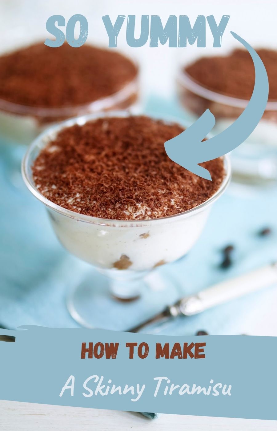 Skinny Tiramisu And How To Make Some For Yourself