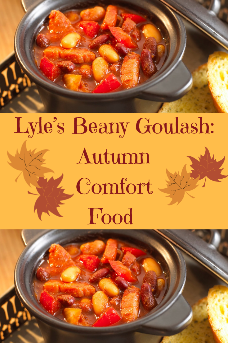 Lyle’s Beany Goulash: Autumn Comfort Foods