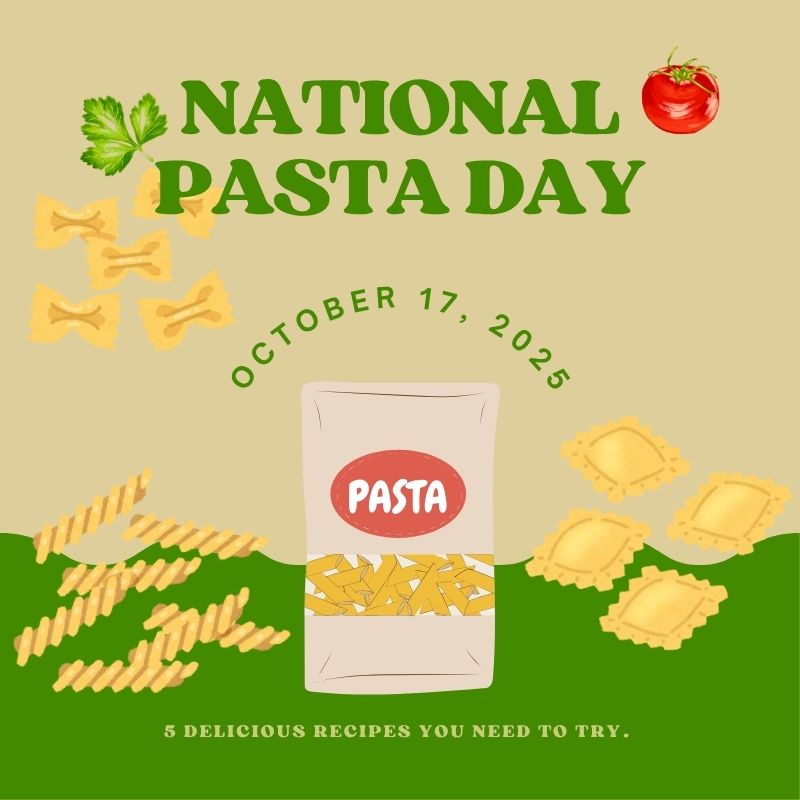 National Pasta Day: 5 Delicious Recipes You Need To Try