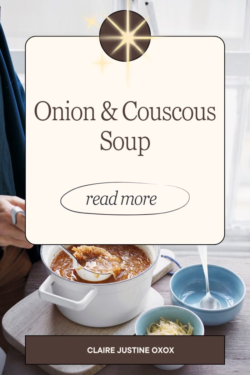 Onion & Couscous Soup: Winter Warming Recipes