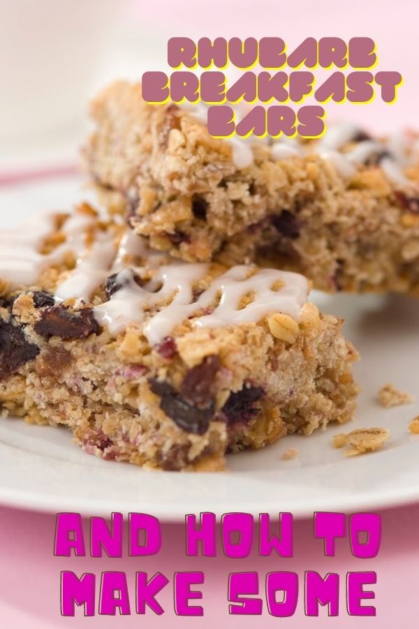 Rhubarb Breakfast Bars And How To Make Some Rhubarb Breakfast Bars And How To Make Some
