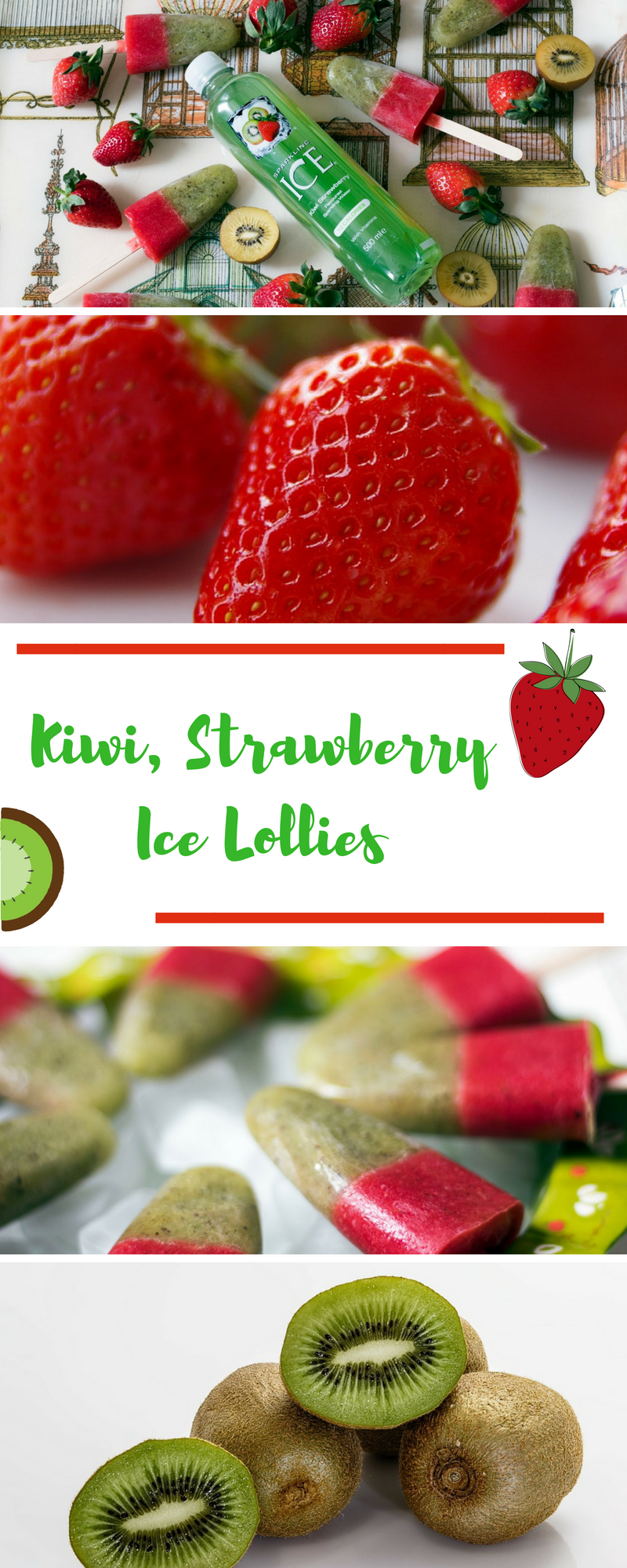 Kiwi, Strawberry Ice Lollies: Great For Summer