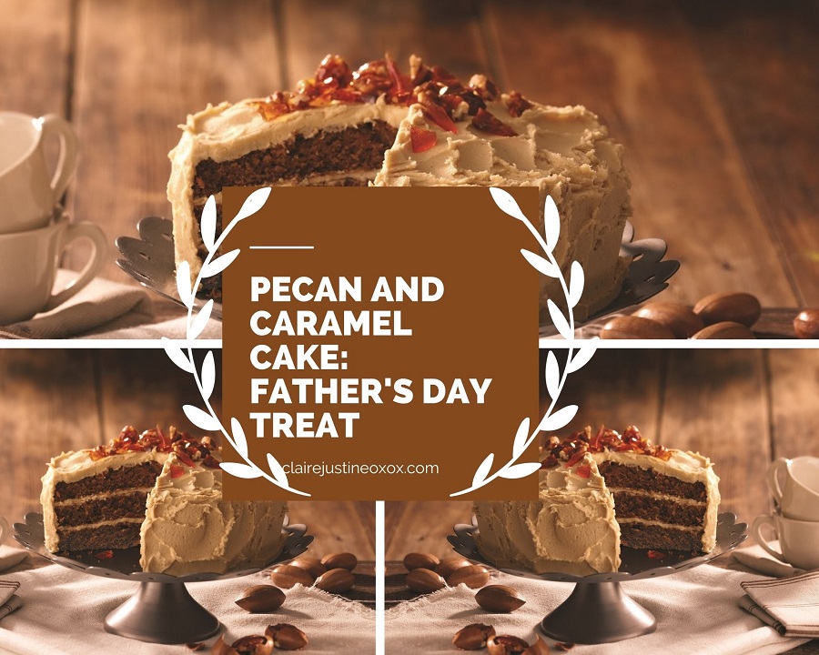 Pecan And Caramel Cake: Father's Day Treat Pecan And Caramel Cake: Father's Day Treat