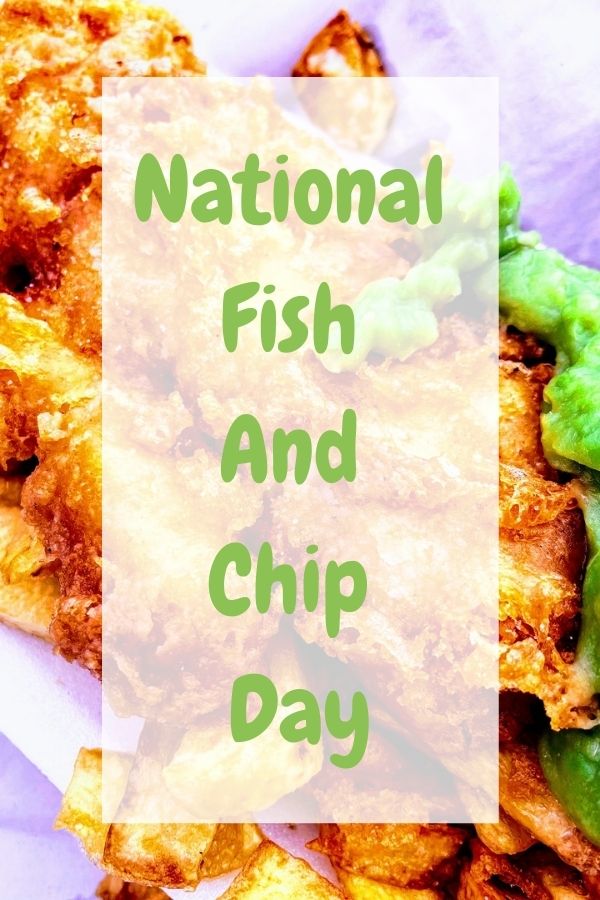 National Fish And Chip Day