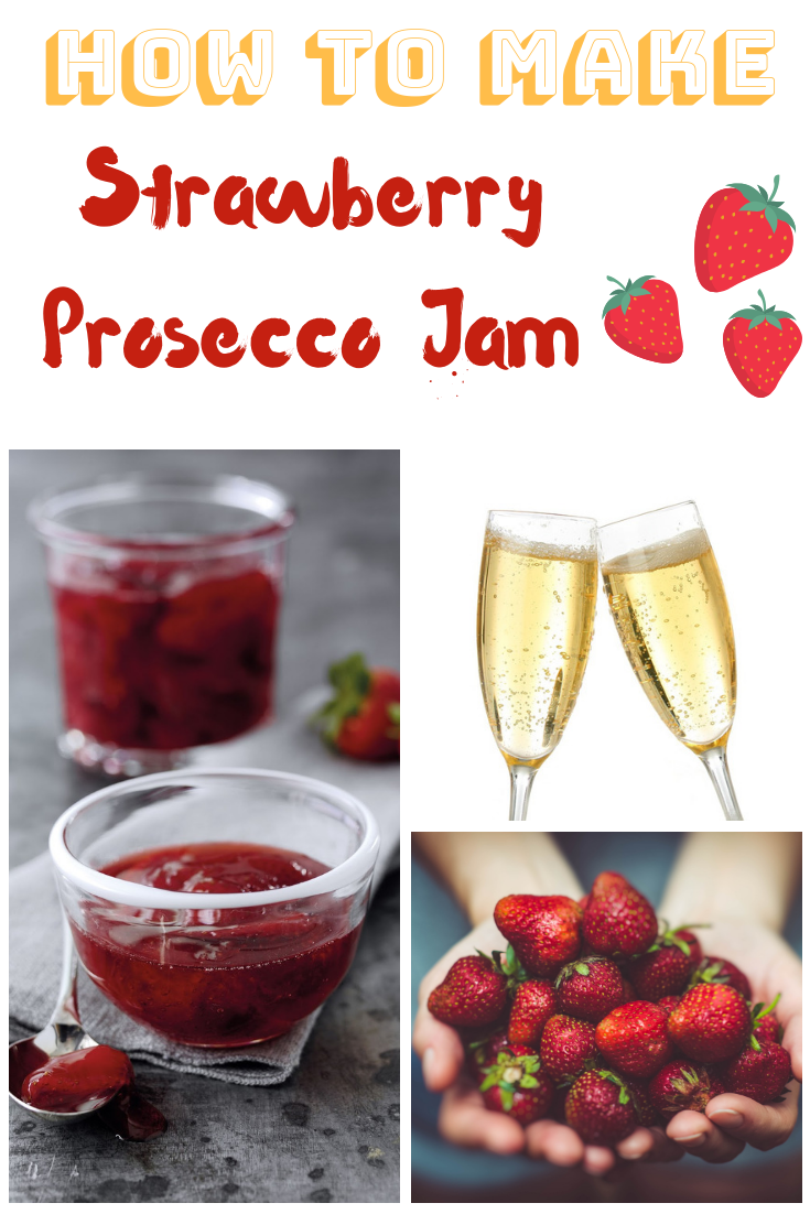 Strawberry Prosecco Jam: Great For Afternoon Tea