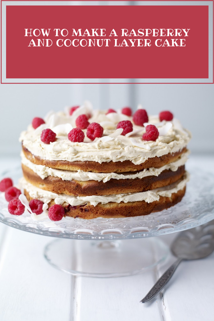 How To Make A Raspberry And Coconut Layer Cake