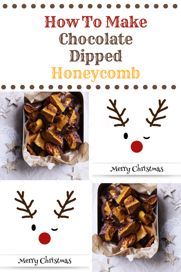 How To Make Chocolate Dipped Honeycomb Christmas
