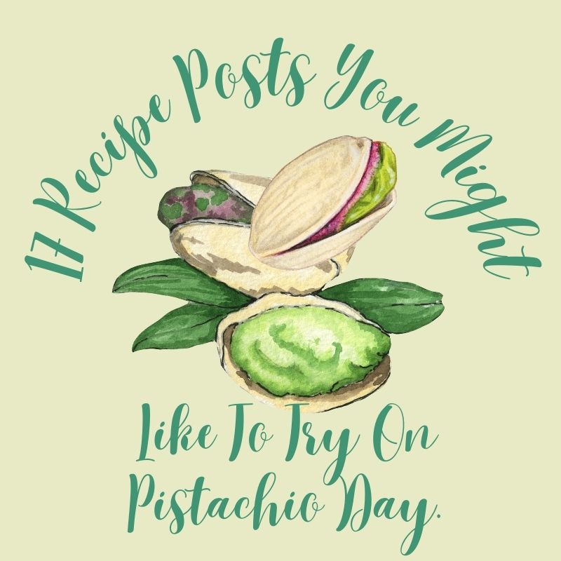 17 Posts You Might Like To Read On Pistachio Day