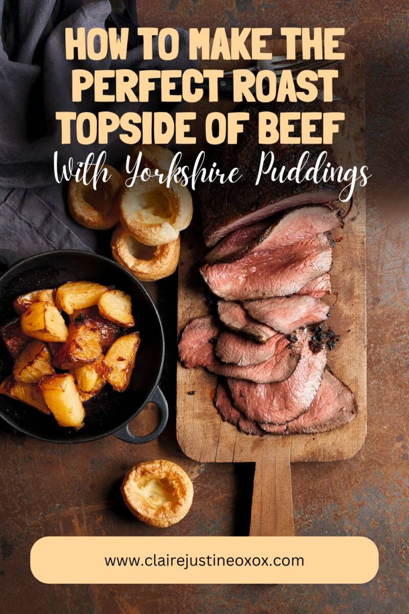 How to Make the Perfect Roast Topside of Beef with Yorkshire Puddings