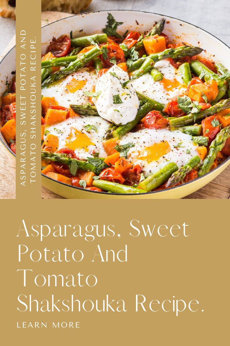 Asparagus, Sweet Potato And Tomato Shakshouka Recipe