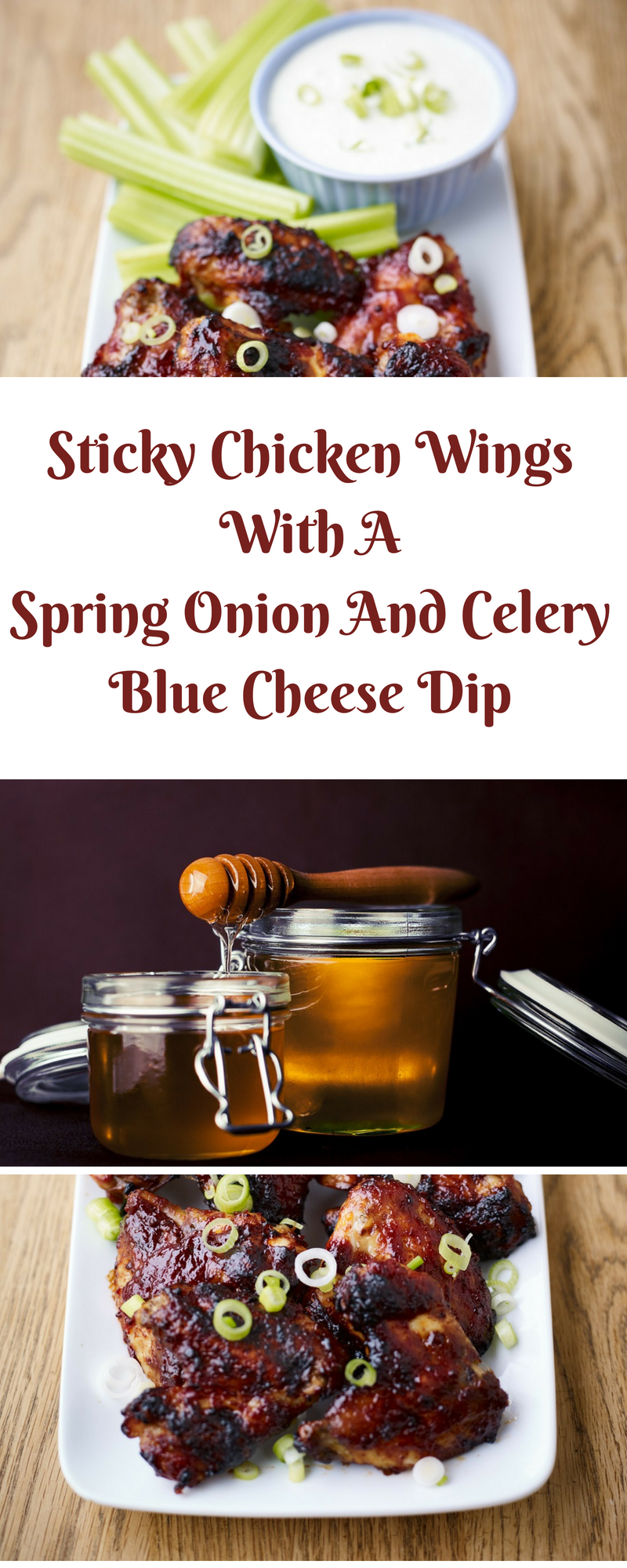 Sticky Chicken Wings With A Spring Onion And Celery Blue Cheese Dip