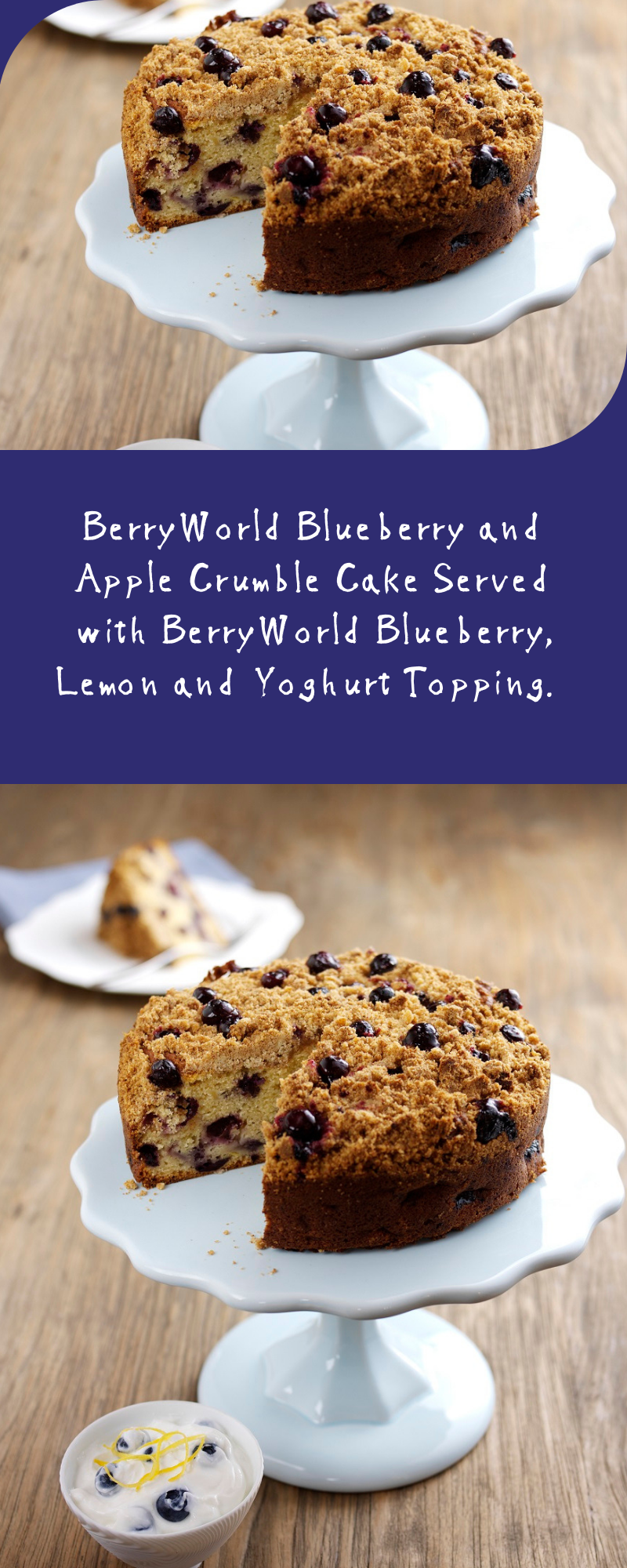 BerryWorld Blueberry And Apple Crumble Cake BerryWorld Blueberry And Apple Crumble Cake