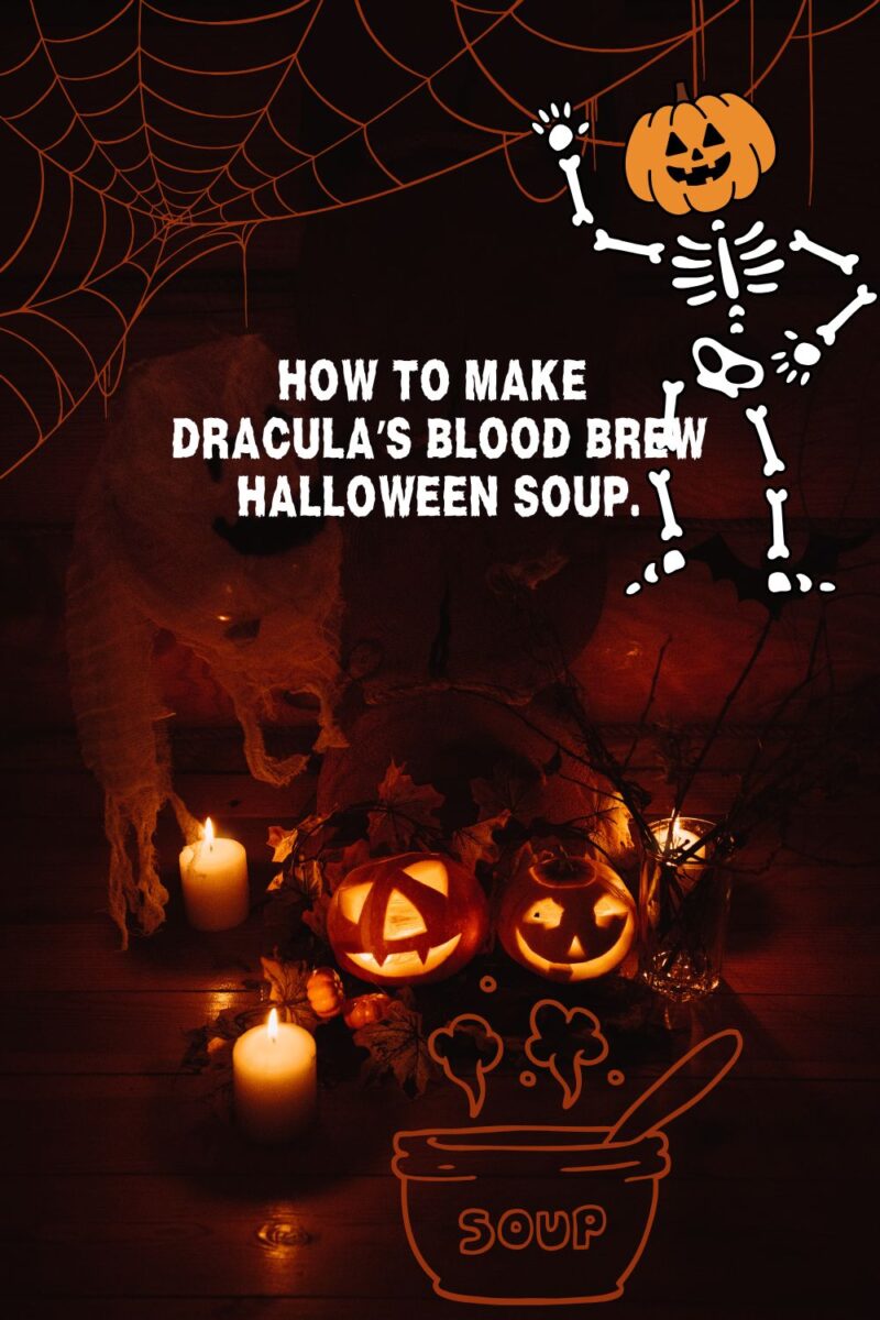 How To Make Dracula’s Blood Brew Halloween Soup
