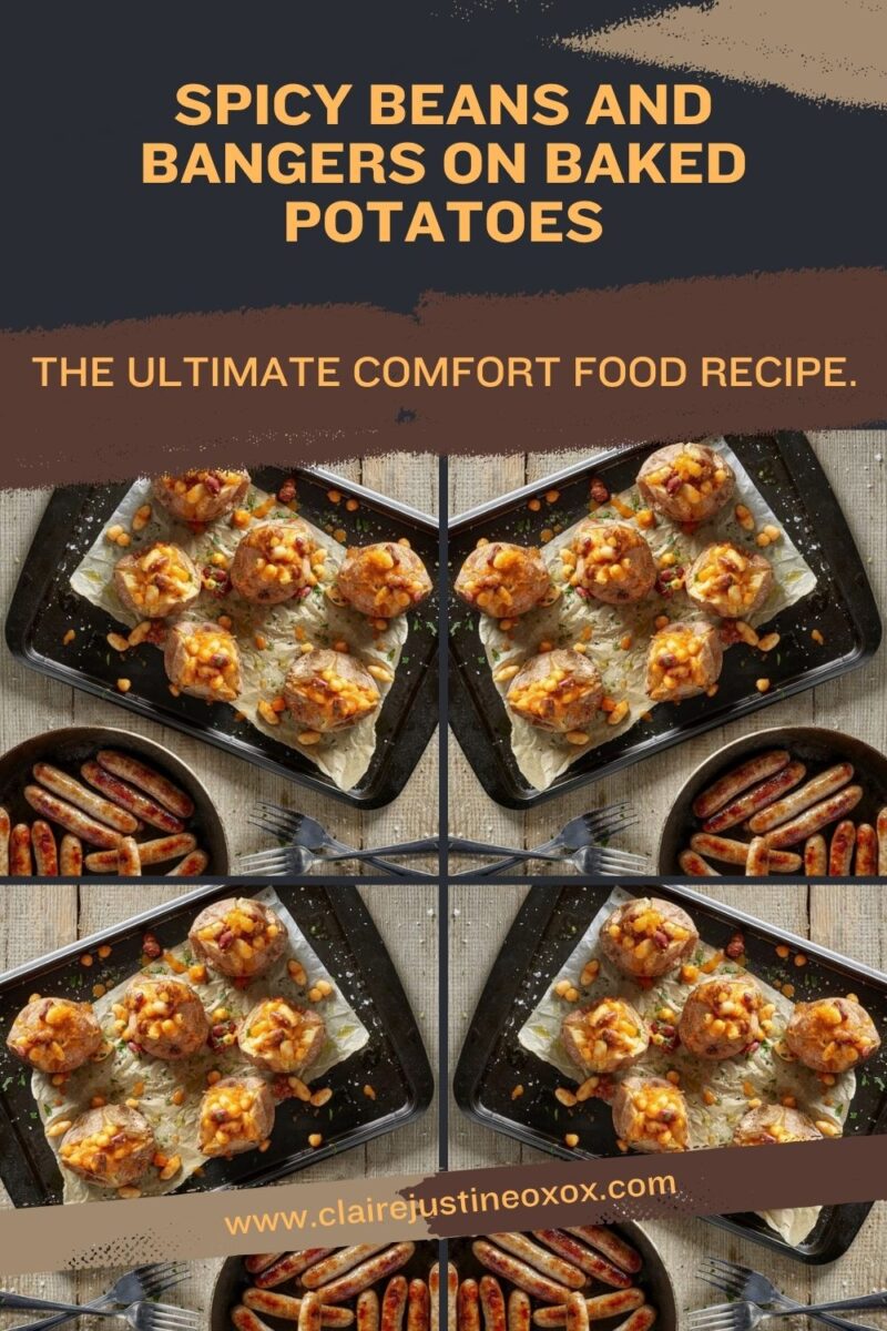 Spicy Beans And Bangers on Baked Potatoes The Ultimate Comfort Food Recipe