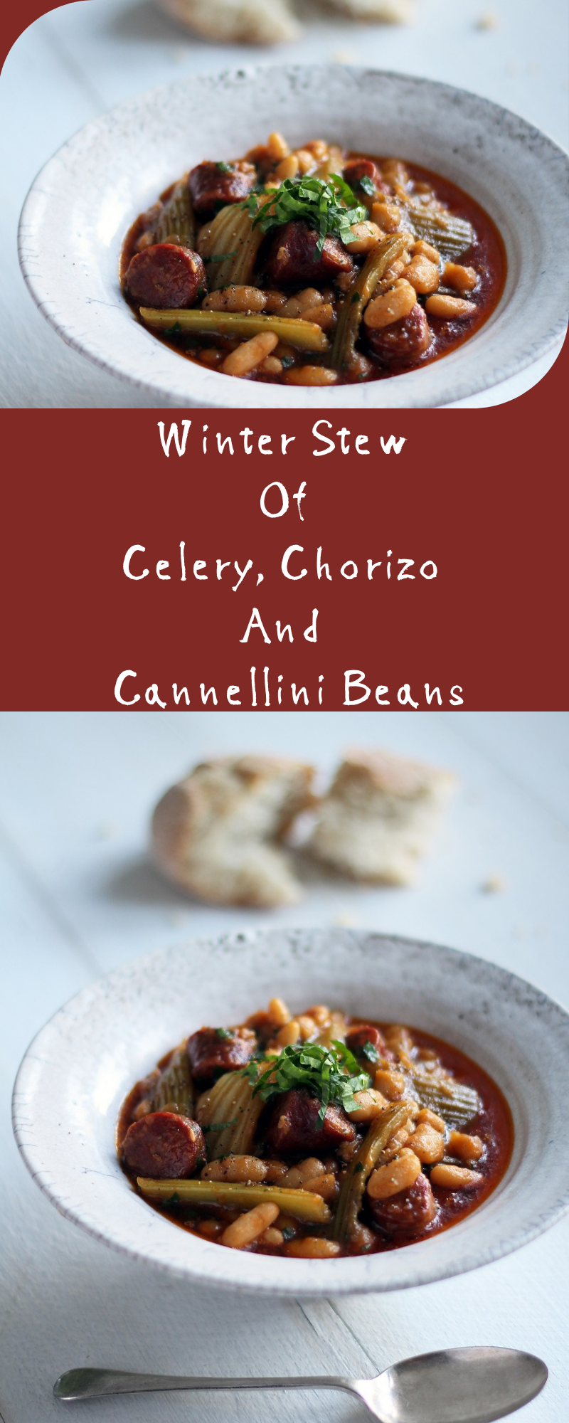 Winter Stew Of Celery, Chorizo And Cannellini Beans Winter Stew Of Celery, Chorizo And Cannellini Beans