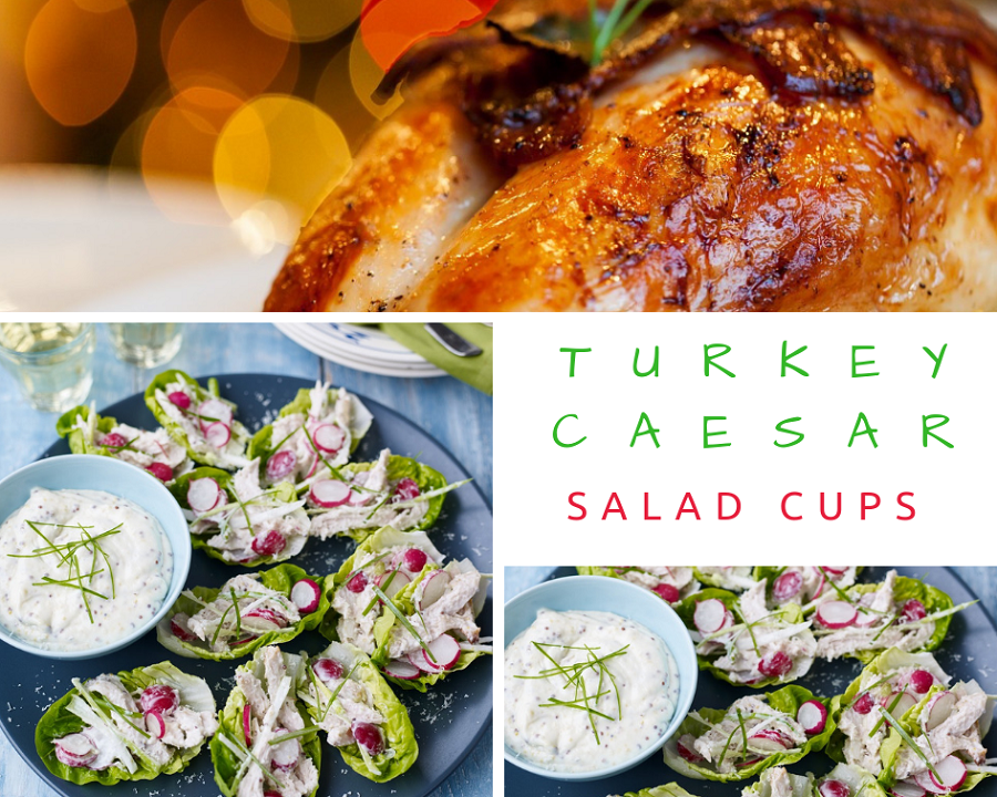 Turkey Caesar Salad Cups Turkey Caesar Salad Cups