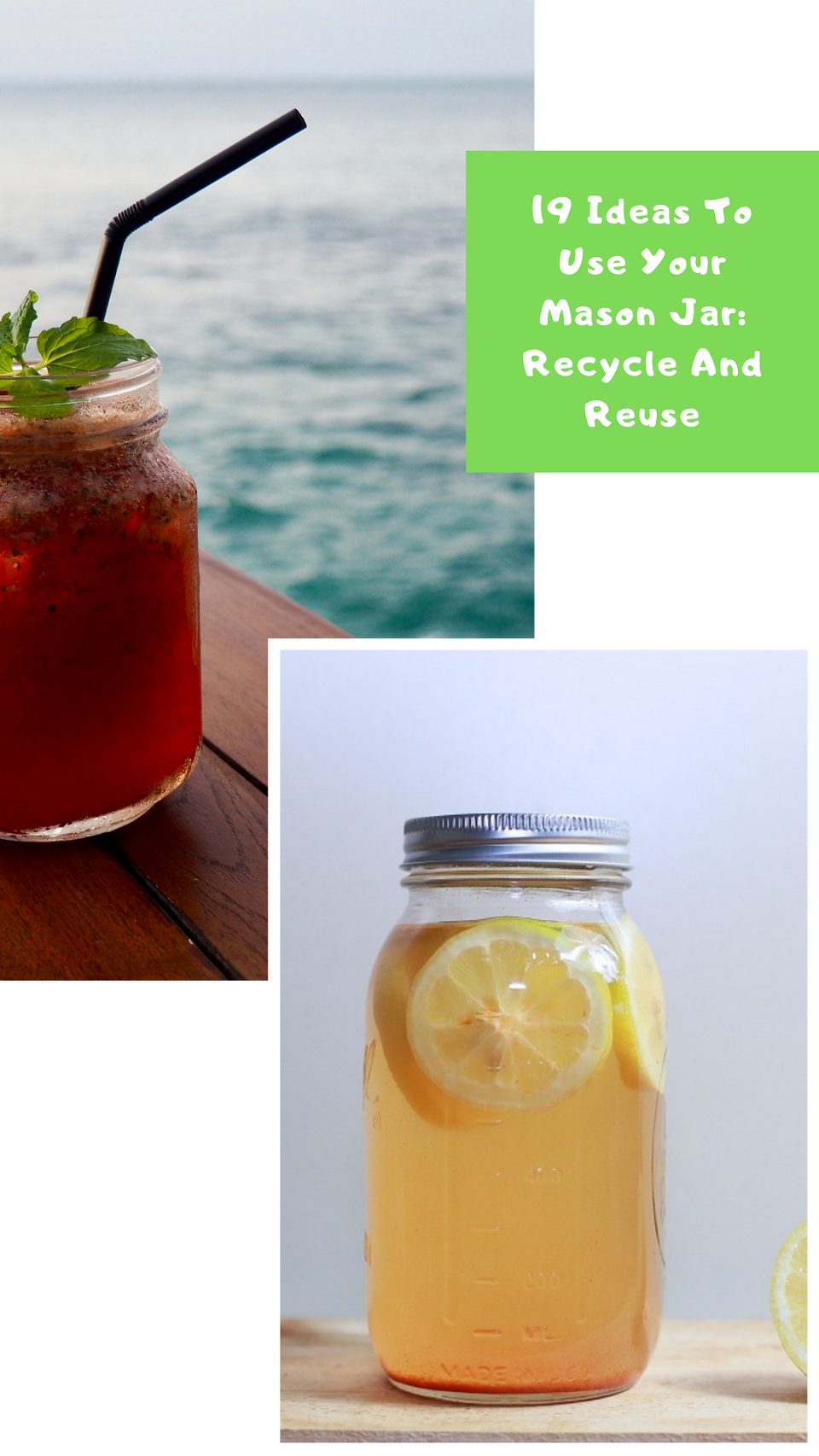19 Ideas To Use Your Mason Jar: Recycle And Reuse
