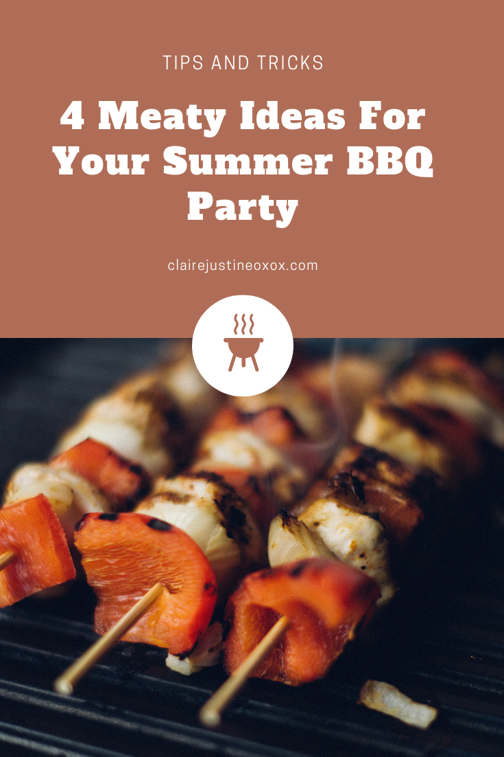 4 Meaty Ideas For Your Summer BBQ Party 4 Meaty Ideas For Your Summer BBQ Party