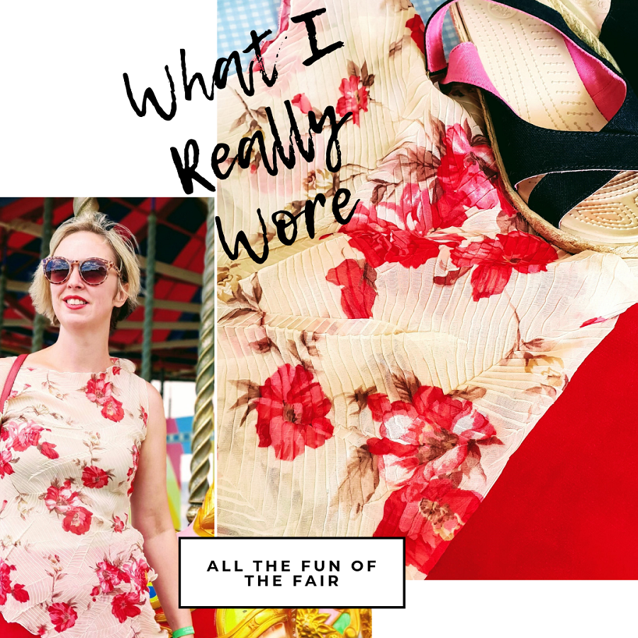 What I Really Wore: All The Fun Of The Fair