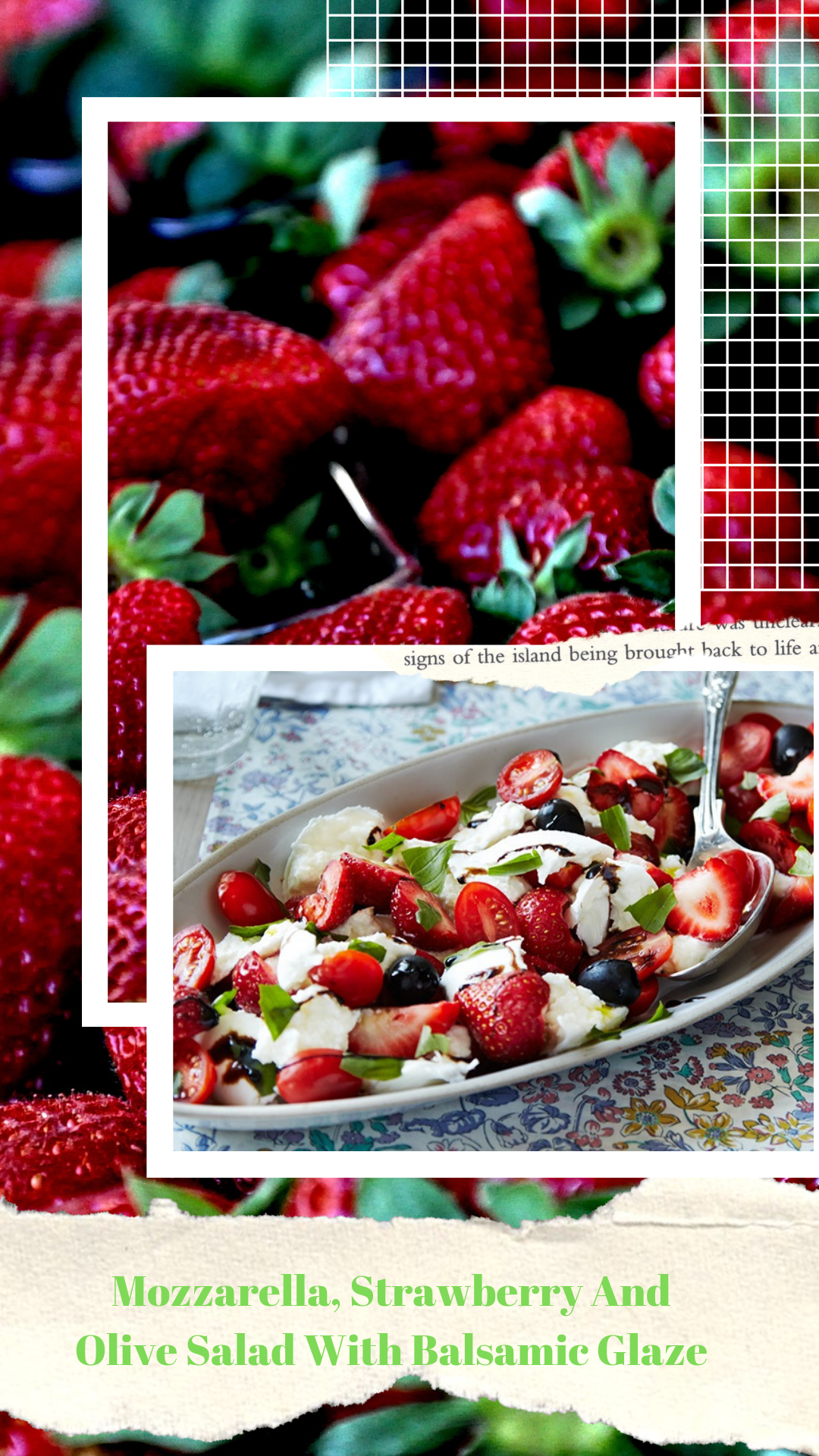 Mozzarella, Strawberry And Olive Salad With Balsamic Glaze