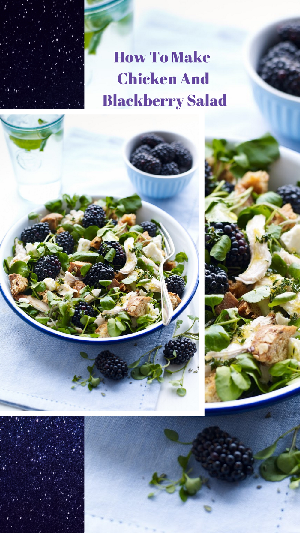 How To Make Chicken And Blackberry Salad