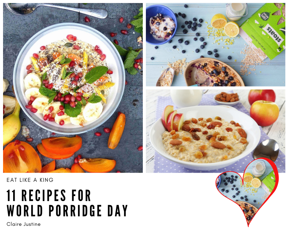 11 Recipes For World Porridge Day: Eat Like A King