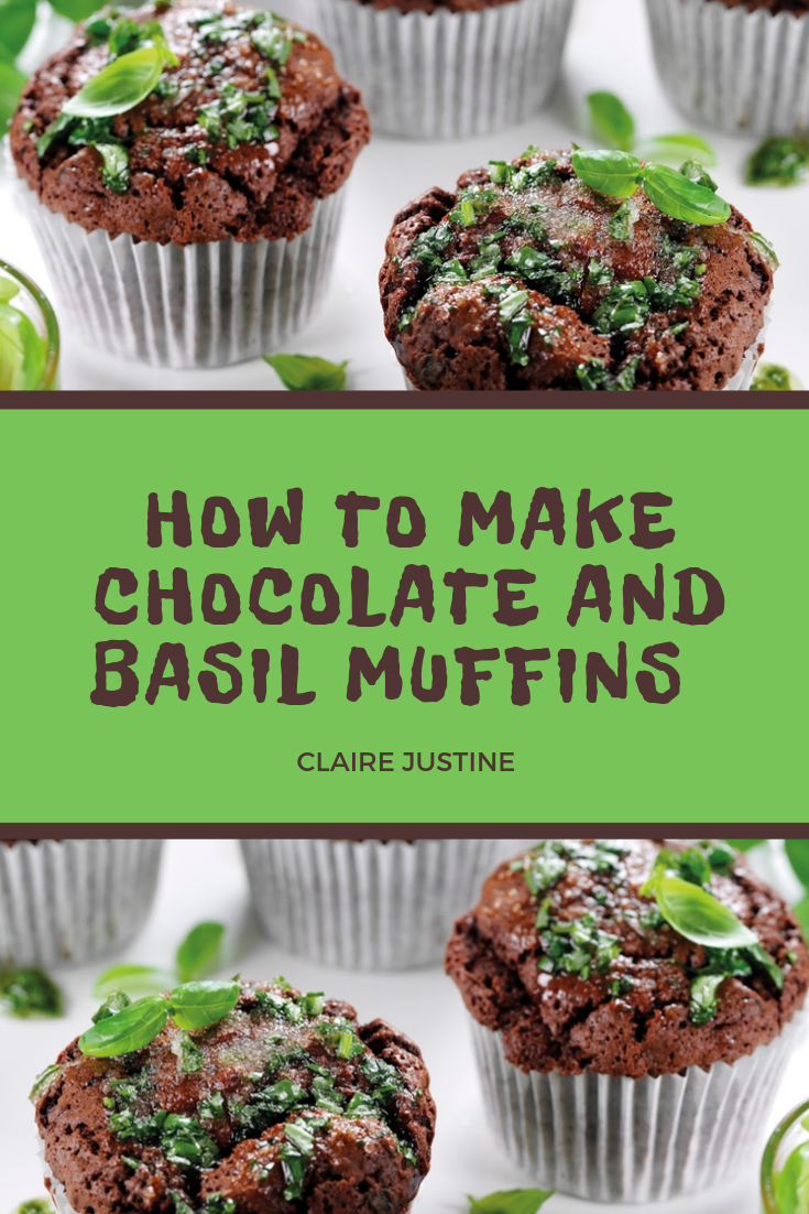 How To Make Chocolate And Basil Muffins. How To Make Chocolate And Basil Muffins.