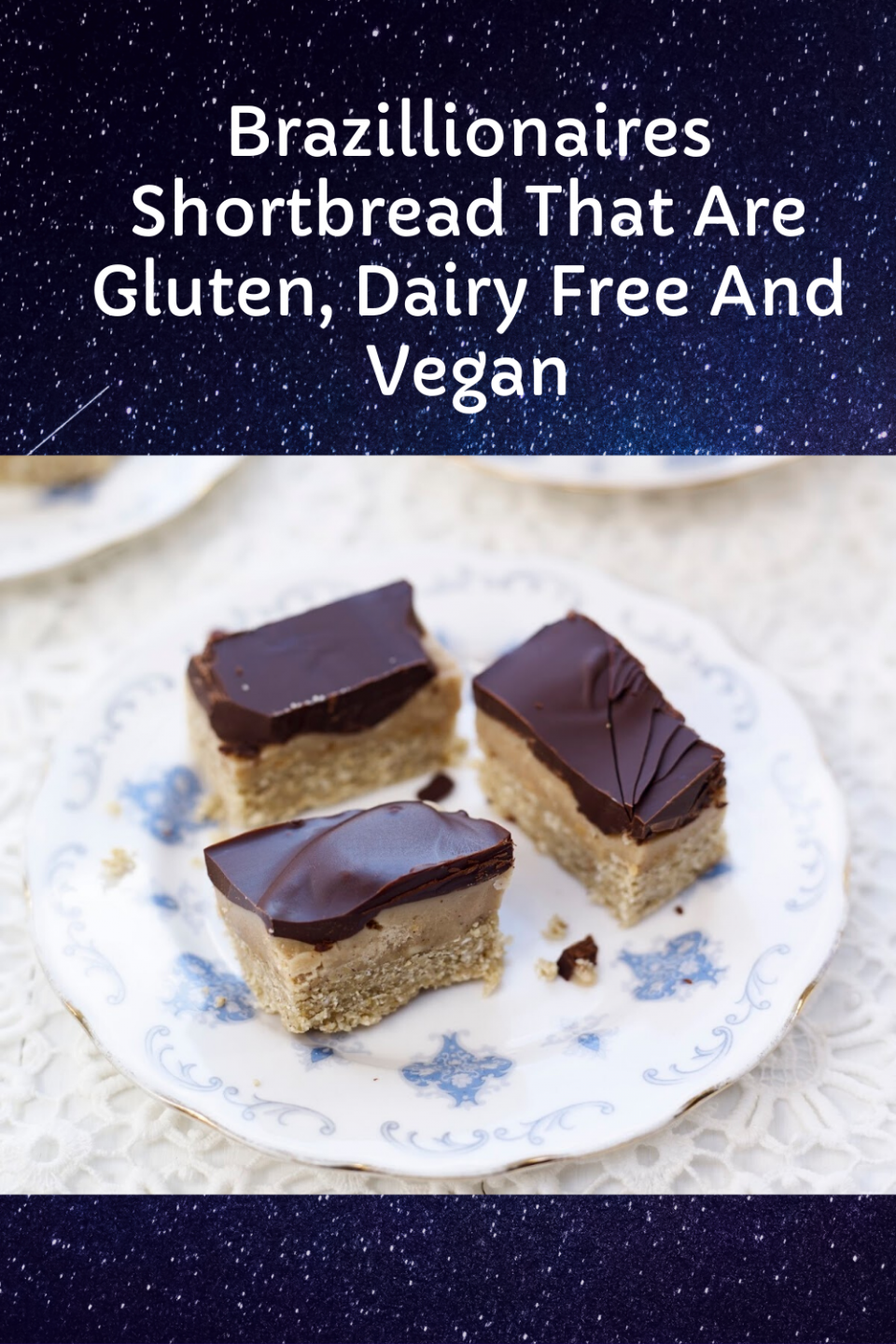 Brazillionaires Shortbread That Are Gluten, Dairy Free Vegan: