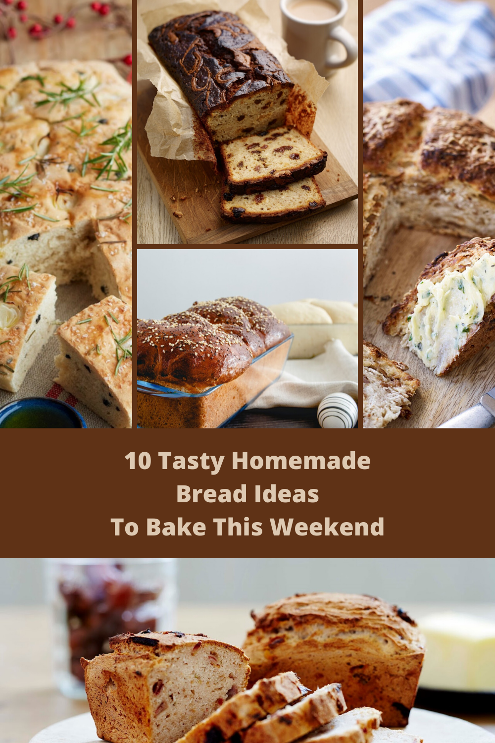 10 Tasty Homemade Bread Ideas To Bake This Week