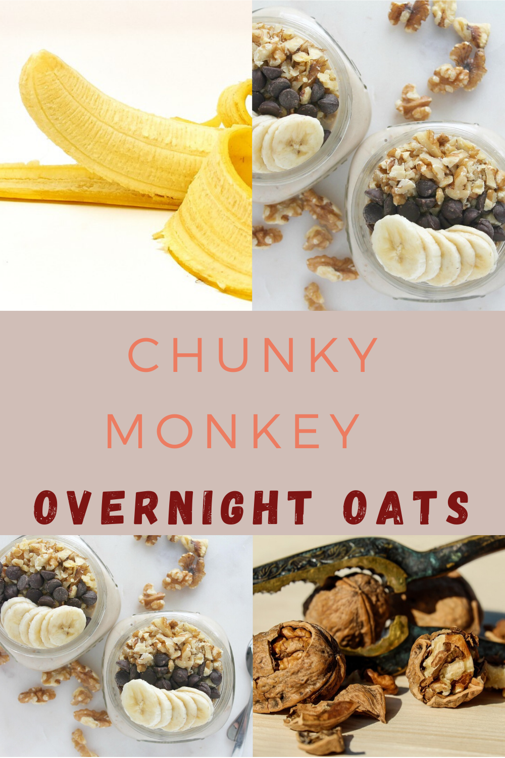 Chunky Monkey Overnight Oats﻿ A Tasty Breakfast Treat