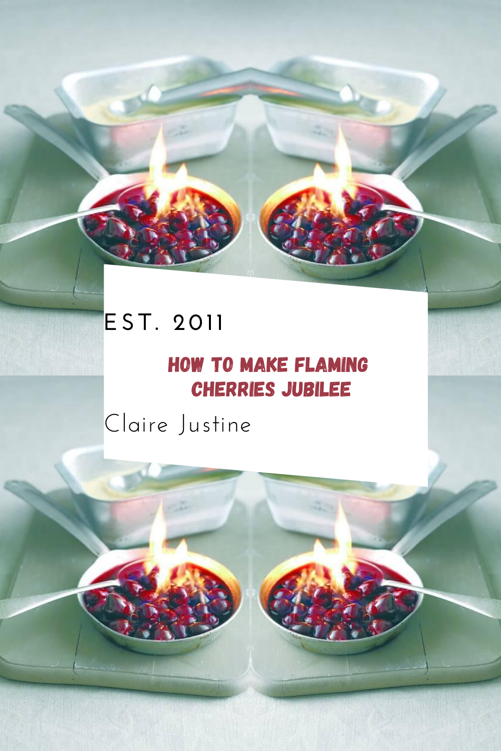 How To Make Flaming Cherries Jubilee