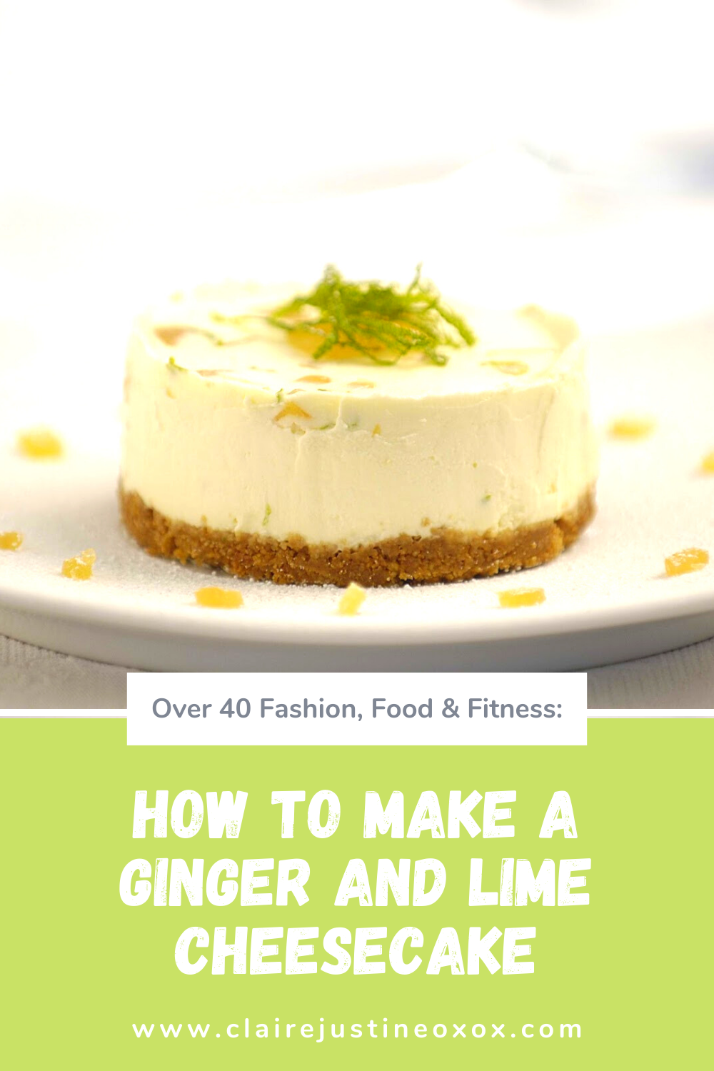 How To Make A Ginger And Lime Cheesecake