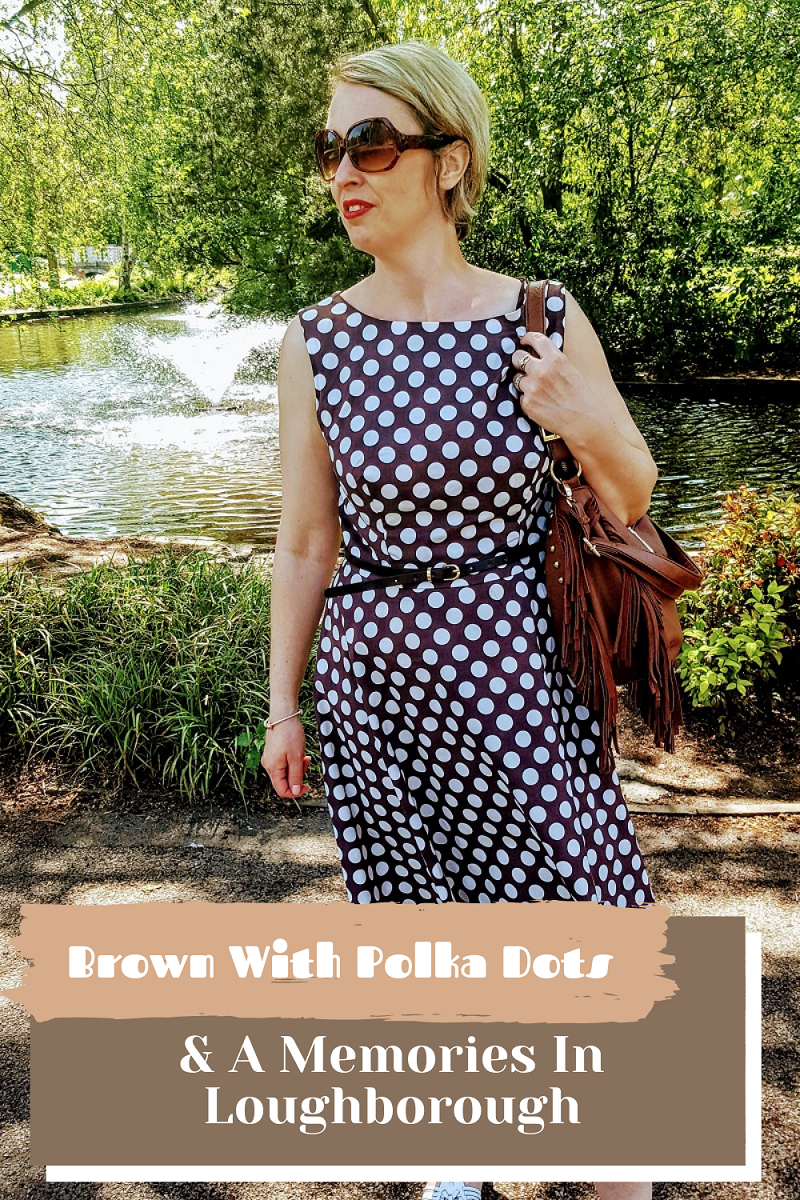 Brown With Polka Dots & A Memories In Loughborough
