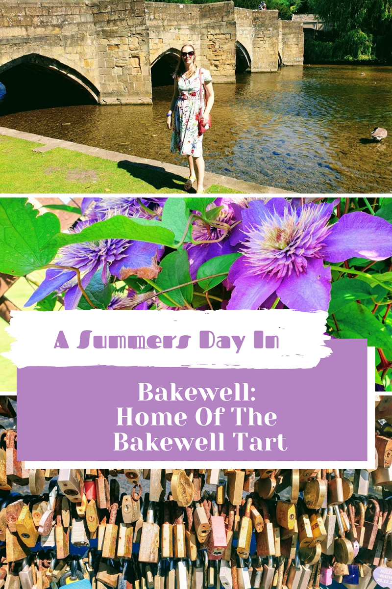A Summers Day In Bakewell: Home Of The Bakewell Tart