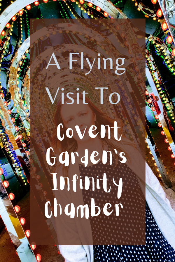 A Flying Visit To Covent Garden’s Infinity Chamber