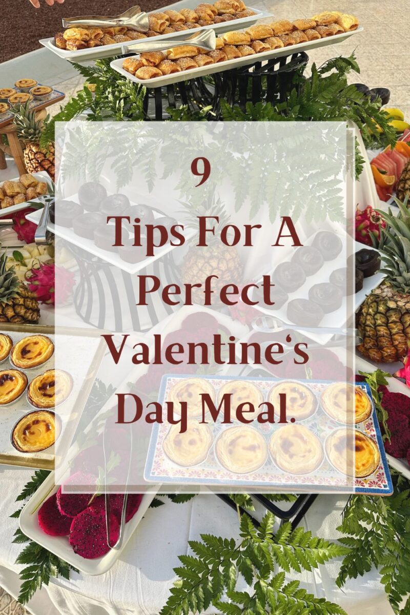 9 Tips For A Perfect Valentine's Day Meal
