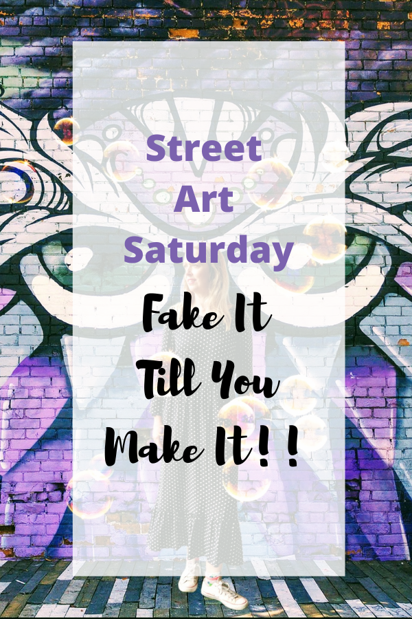 Street Art Saturday: How To Fake It Till You Make It!! See How I Made Amazing Street Art Photos With An App, Street Art Saturday