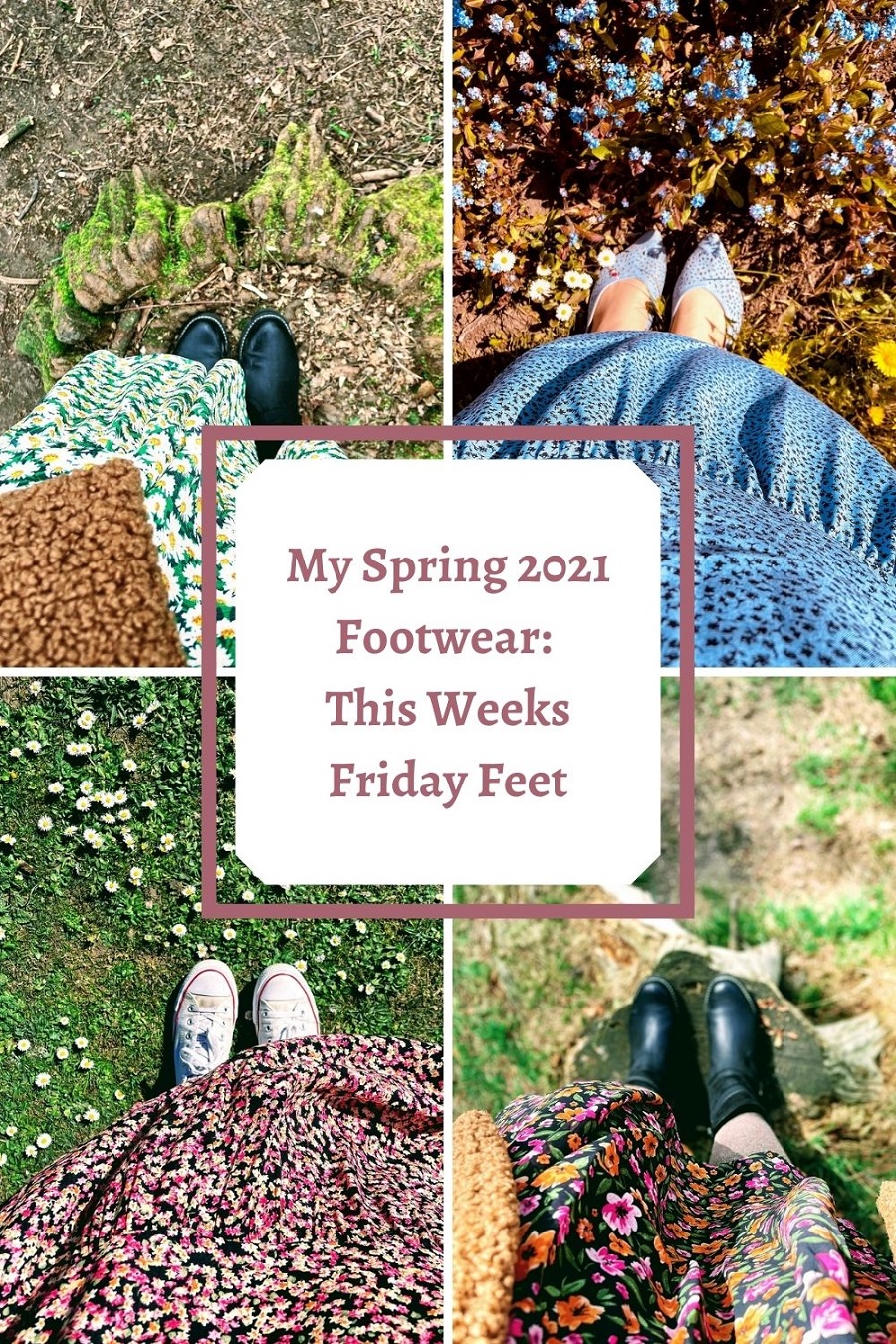My Spring 2021 Footwear: This Weeks Friday Feet