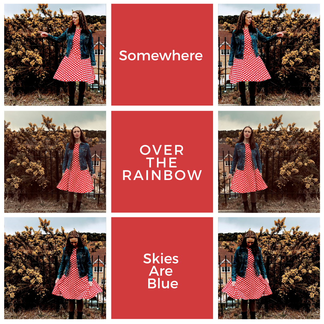 Somewhere Over The Rainbow, Skies Are Blue, Somewhere Over The Rainbow, Skies Are Blue,