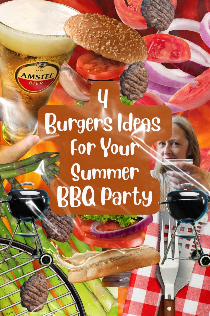 4 Burgers Ideas For Your Summer BBQ Party 4 Burgers Ideas For Your Summer BBQ Party