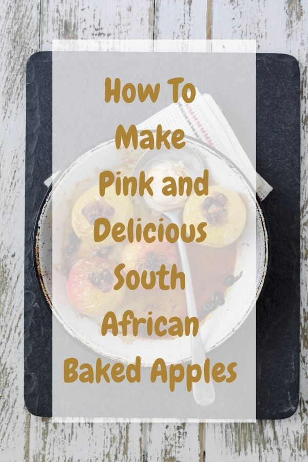How To Make Pink and Delicious South African Baked Apples How To Make Pink and Delicious South African Baked Apples